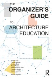 The Organizer’s Guide to Architecture Education (ISBN: 9781032532813)
