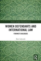 Women Defendants and International Law (ISBN: 9780367245238)