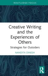 Creative Writing and the Experiences of Others (ISBN: 9781032688701)