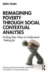 Reimagining Poverty through Social Contextual Analyses (ISBN: 9781032592756)