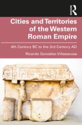 Cities and Territories of the Western Roman Empire (ISBN: 9781032586267)