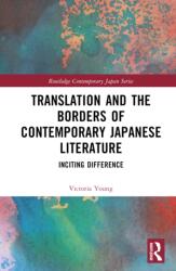 Translation and the Borders of Contemporary Japanese Literature (ISBN: 9781032564869)