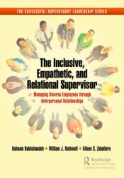 The Inclusive, Empathetic, and Relational Supervisor (ISBN: 9781032537689)