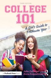 College 101: A Girl's Guide to Freshman Year (ISBN: 9781032525235)