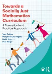Towards a Socially Just Mathematics Curriculum (ISBN: 9781032421636)