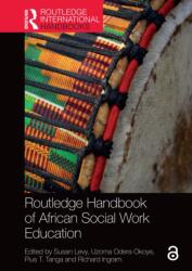 Routledge Handbook of African Social Work Education (ISBN: 9781032322957)