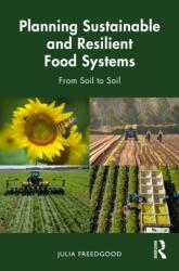 Planning Sustainable and Resilient Food Systems (ISBN: 9781032276861)