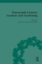 Nineteenth-Century Gardens and Gardening (ISBN: 9780367188559)