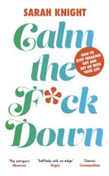 Calm the F**k Down (ISBN: 9781787478800)