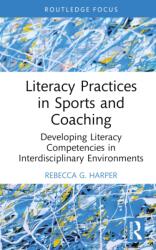 Literacy Practices in Sports and Coaching (ISBN: 9781032499055)