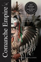 Comanche Empire - Pekka Hamalainen (ISBN: 9780300151176)