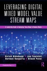 Leveraging Digital Mixed Model Value Stream Maps (ISBN: 9781032891682)