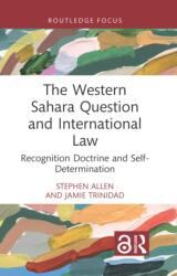 The Western Sahara Question and International Law (ISBN: 9781032658797)