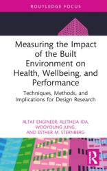 Measuring the Impact of the Built Environment on Health, Wellbeing, and Performance (ISBN: 9780367414818)