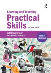 Learning and Teaching Practical Skills (ISBN: 9781915713667)