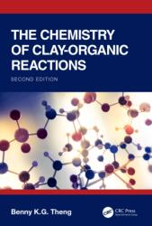 The Chemistry of Clay-Organic Reactions (ISBN: 9780367530389)