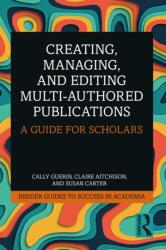 Creating, Managing, and Editing Multi-Authored Publications (ISBN: 9781032262154)