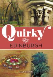 Quirky Edinburgh (ISBN: 9781398121898)