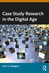Case Study Research in the Digital Age (ISBN: 9781032514253)