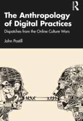 The Anthropology of Digital Practices (ISBN: 9781032370828)