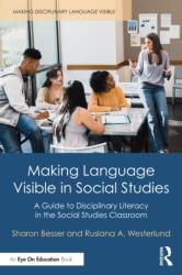 Making Language Visible in Social Studies (ISBN: 9781032288222)