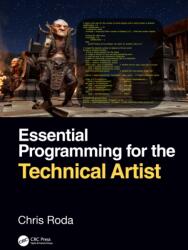 Programare esențială pentru artistul tehnic (ISBN: 9780367820404)