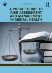 A Pocket Guide to Risk Assessment and Management in Mental Health (ISBN: 9780367774783)