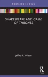 Shakespeare and Game of Thrones (ISBN: 9780367632748)