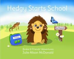 Hedgy Starts School (ISBN: 9781838247034)