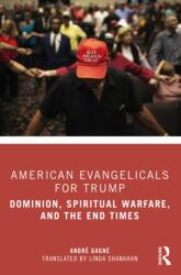 American Evangelicals for Trump (ISBN: 9781032415680)