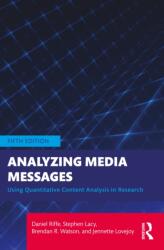 Analyzing Media Messages (ISBN: 9781032264677)