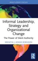 Informal Leadership, Strategy and Organizational Change (ISBN: 9781032217833)