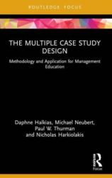 The Multiple Case Study Design (ISBN: 9781032156101)