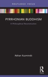 Pyrrhonian Buddhism (ISBN: 9780367631642)