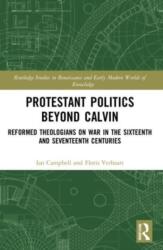 Protestant Politics Beyond Calvin (ISBN: 9780367525118)