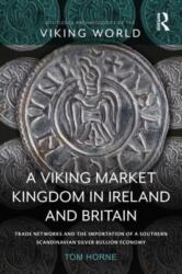 A Viking Market Kingdom in Ireland and Britain (ISBN: 9781032197333)
