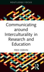 Communicating around Interculturality in Research and Education (ISBN: 9781032588599)