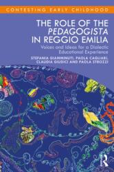 The Role of the Pedagogista in Reggio Emilia (ISBN: 9781032019215)