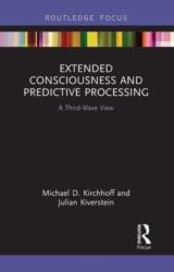 Extended Consciousness and Predictive Processing (ISBN: 9781032570198)