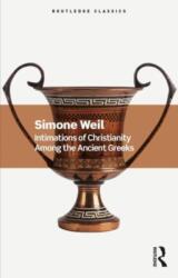 Intimations of Christianity Among the Ancient Greeks (ISBN: 9781032533995)