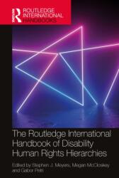 The Routledge International Handbook of Disability Human Rights Hierarchies (ISBN: 9781032530833)