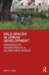 Wild Spaces in Urban Development (ISBN: 9781032449333)