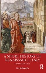 A Short History of Renaissance Italy (ISBN: 9781032218694)