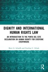 Dignity and International Human Rights Law (ISBN: 9781032074627)