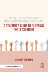 Gender Expression and Inclusivity in Early Childhood (ISBN: 9781032554266)