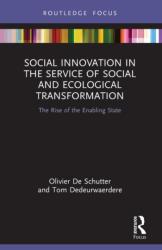 Social Innovation in the Service of Social and Ecological Transformation (ISBN: 9781032121987)