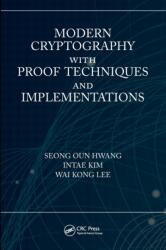 Modern Cryptography with Proof Techniques and Implementations (ISBN: 9780367723231)