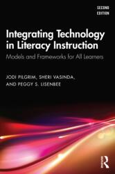 Integrating Technology in Literacy Instruction (ISBN: 9781032850627)