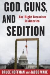God, Guns, and Sedition (ISBN: 9780231220699)