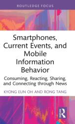 Smartphones, Current Events and Mobile Information Behavior (ISBN: 9780367512071)